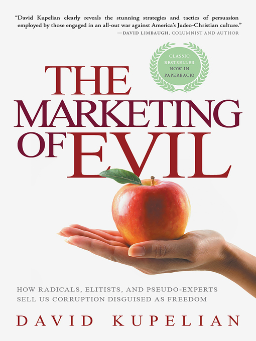 Title details for The Marketing of Evil by David Kupelian - Available